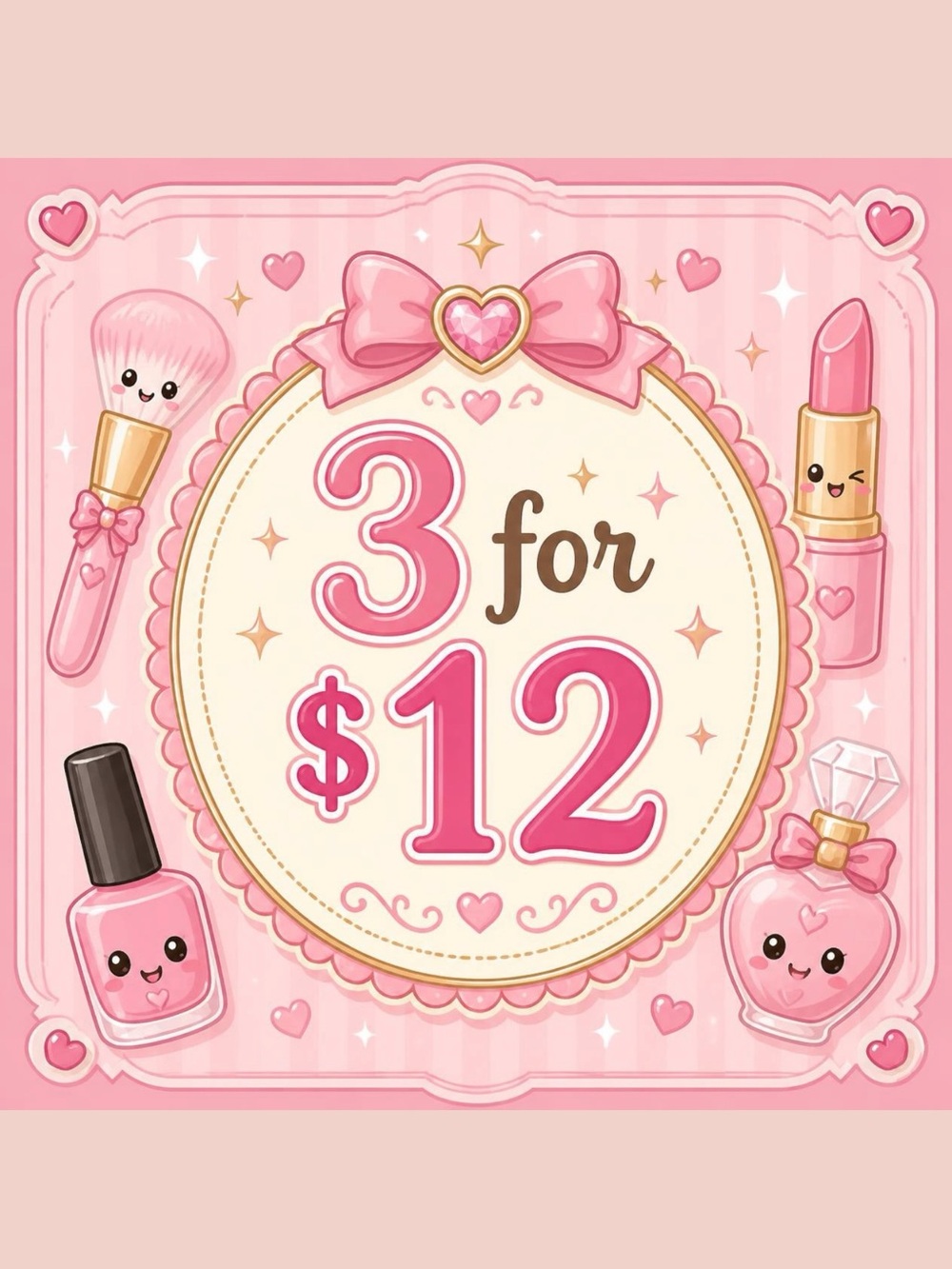 3 for $12 Beauty Sale